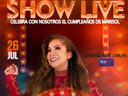 SHOW LIVE CELEBRA CON NOSOTROS EL CUMPLEAÑOS DE MARISOL