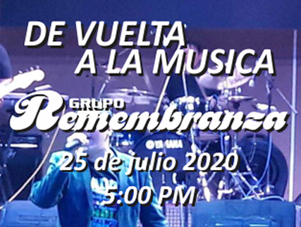 REMEMBRANZA, DE VUELTA A LA MÚSICA