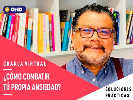 DR.TOMAS ANGULO - ¿CÓMO COMBATIR TU PROPIA ANSIEDAD?