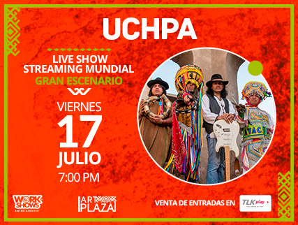 UCHPA LIVE SHOW EN ART PLAZA