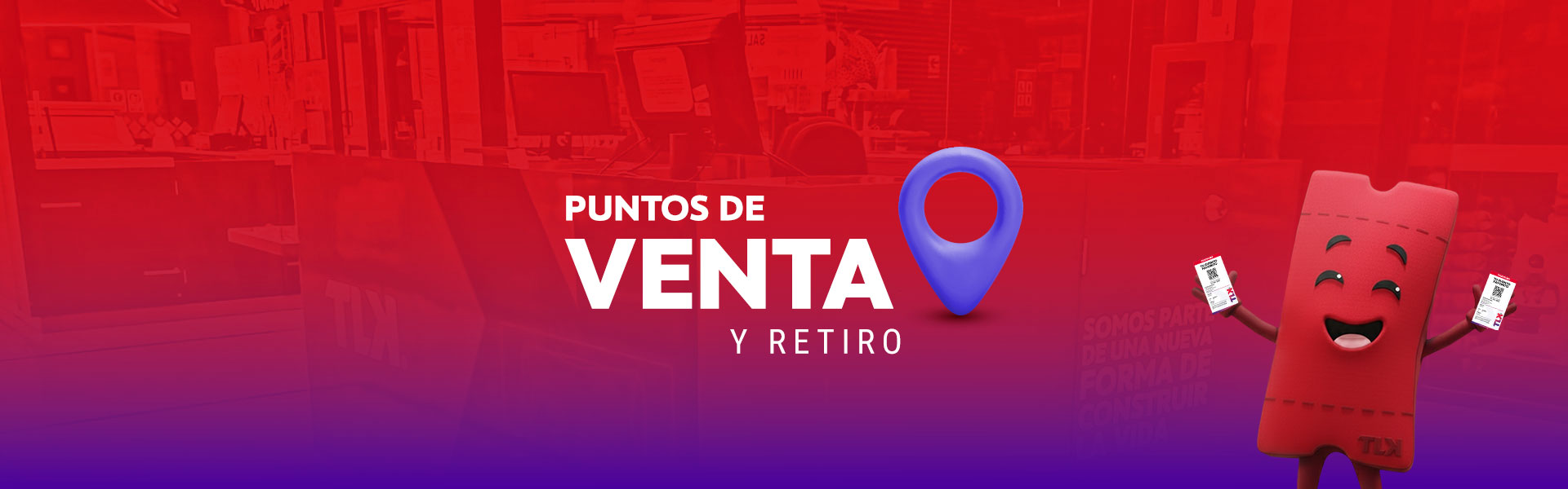 REVISA TODA LA INFORMACIÓN DE NUESTROS PUNTOS DE VENTA
