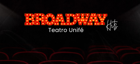  BROADWAY HITS Teatro UNIFÉ - LA MOLINA - LIMA