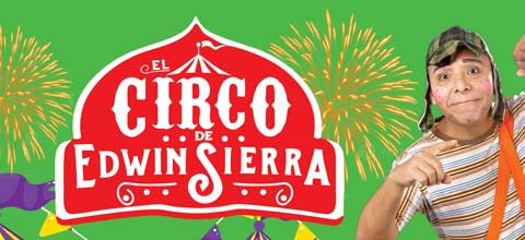 EL CIRCO DE EDWIN SIERRA - TACNA CARPA CIRCO DE EDWIN SIERRA - TACNA