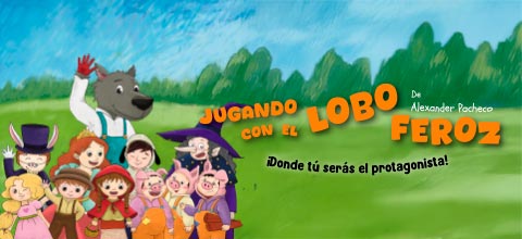  JUGANDO CON EL LOBO FEROZ TEATRO JUANITA TARNAWIECKI EX MOCHA GRAÑA - BARRANCO - LIMA