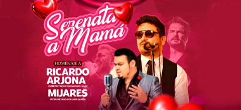  SERENATA A MAMÁ- TRIBUTO A RICARDO ARJONA Y MANUEL MIJARES EL ROBLE DE BARRANCO - BARRANCO - LIMA